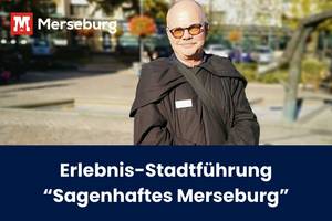Beitragsbild Erlebnis-Stadtführung © Stadt Merseburg Mönch Thomasius auf dem Entenplan